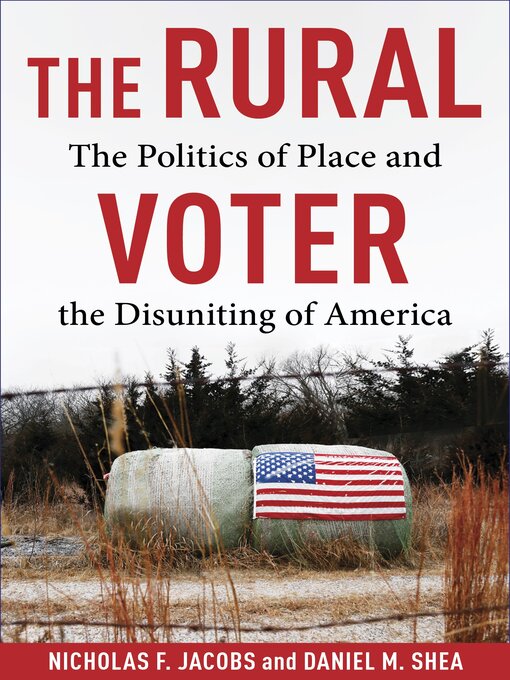 Title details for The Rural Voter by Nicholas F. Jacobs - Available